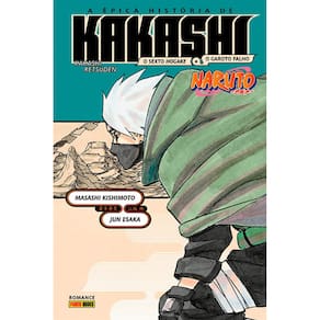Sp - Naruto - A Epica Historia De Kakashi: O Sexto Hokage E O Gar ***