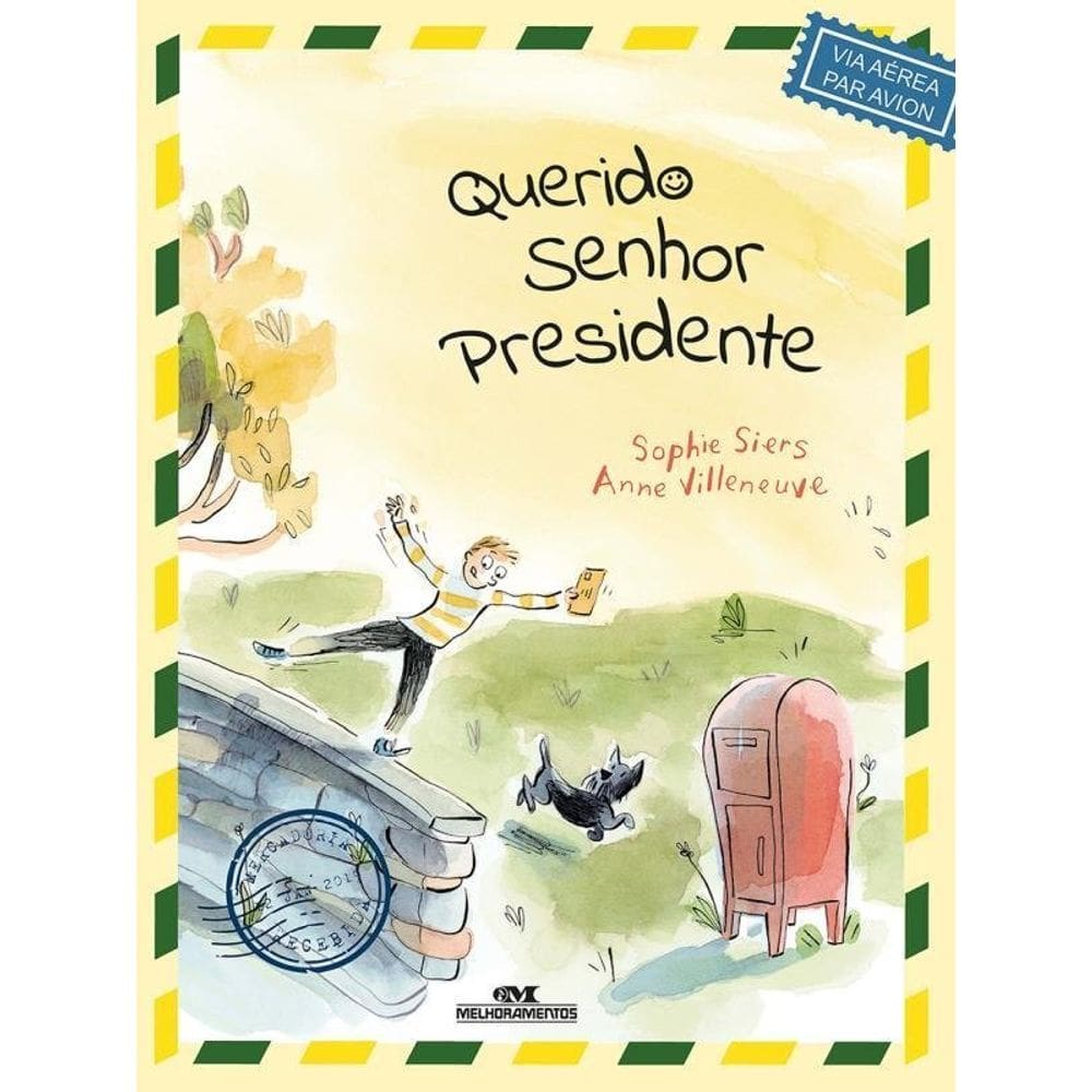 Querido Senhor Presidente