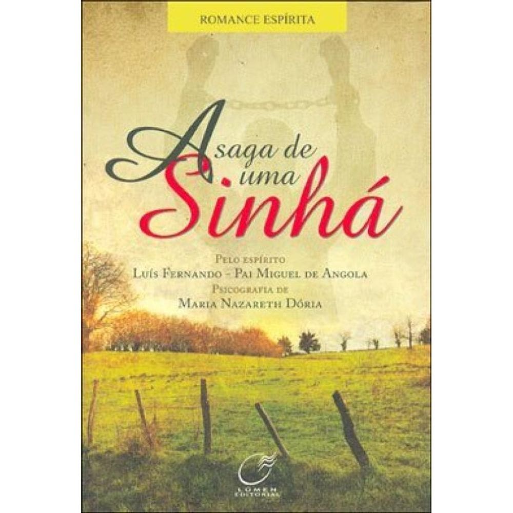 A Saga De Uma Sinhá