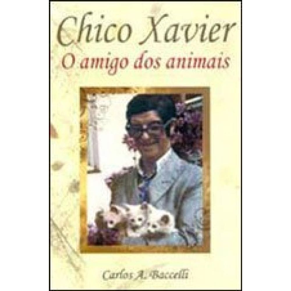 Chico Xavier - Amigo Dos Animais