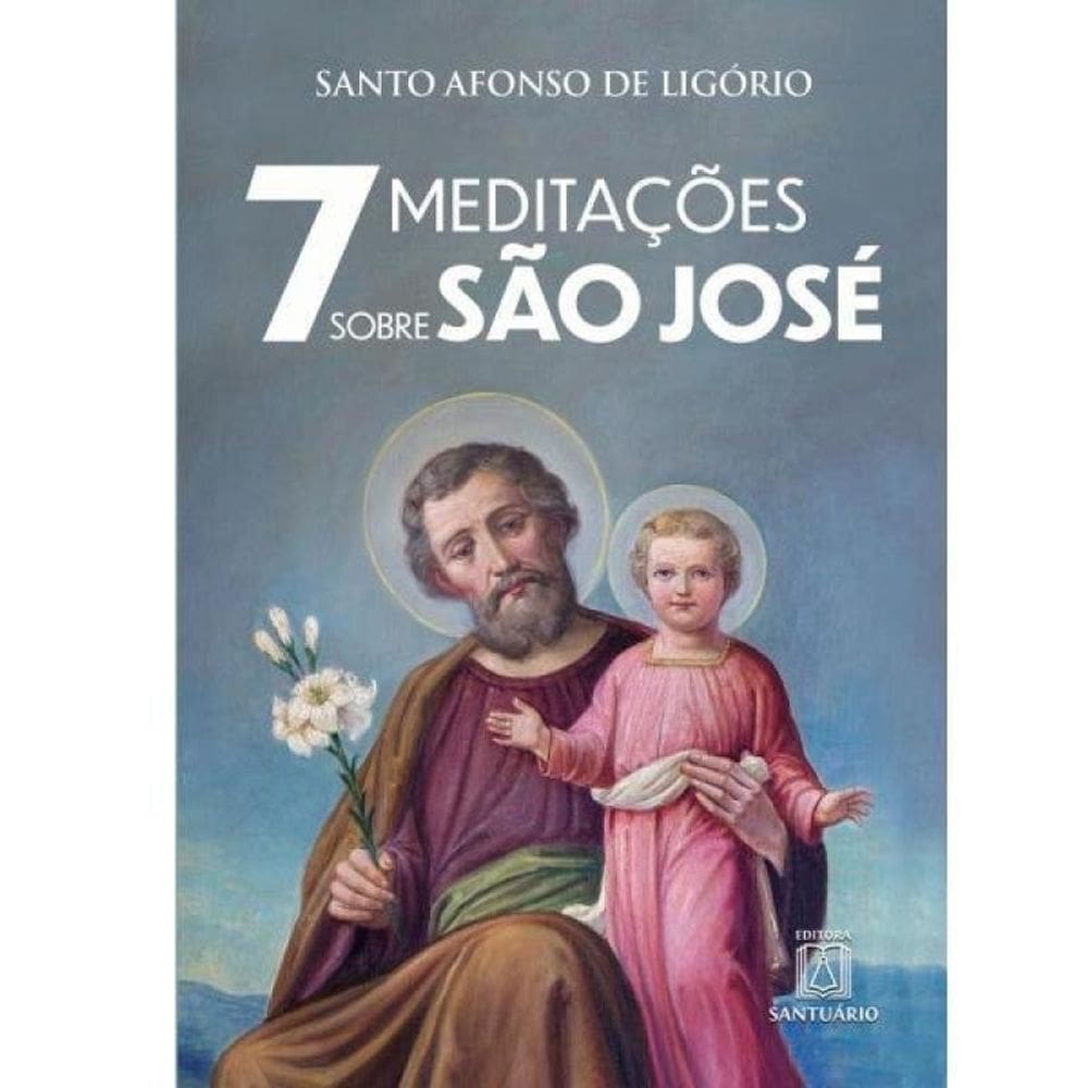 7 Meditacoes Sobre Sao Jose