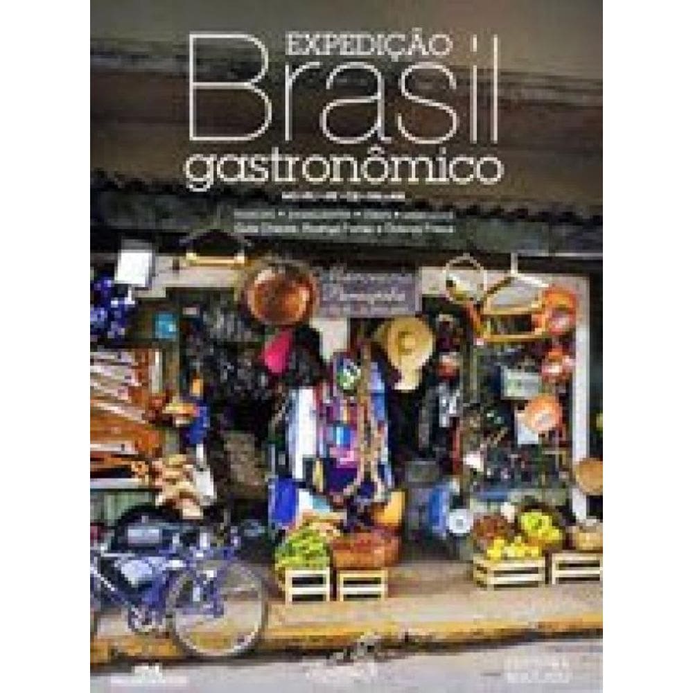 Fartura - Expedição Brasil Gastronômico, Volume 1