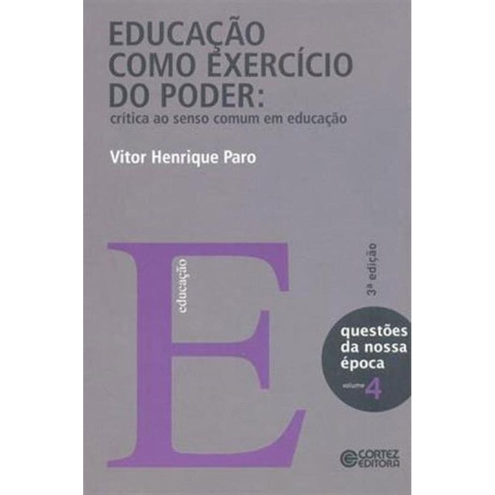 Educação Como Exercício Do Poder