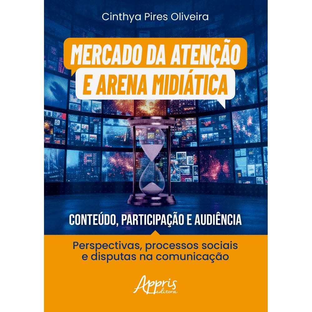 Mercado da atenção e arena midiática