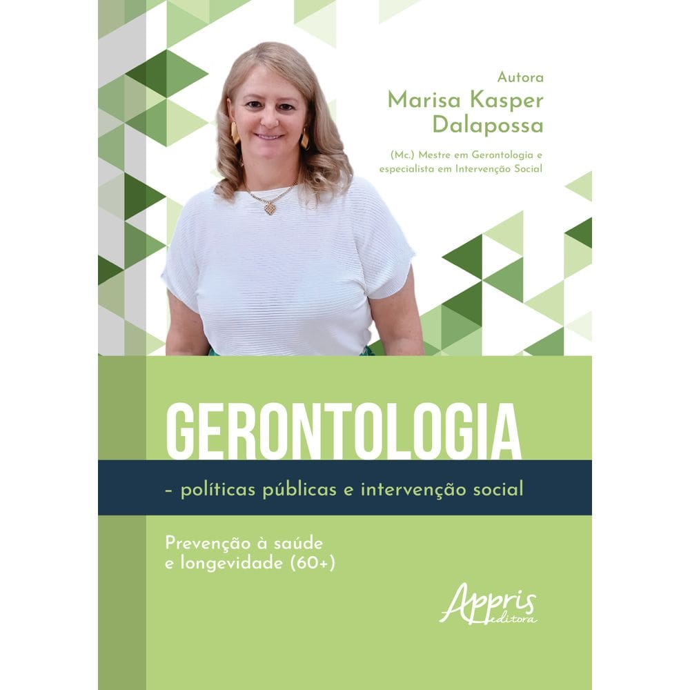 Gerontologia – Políticas Públicas e Intervenção Social