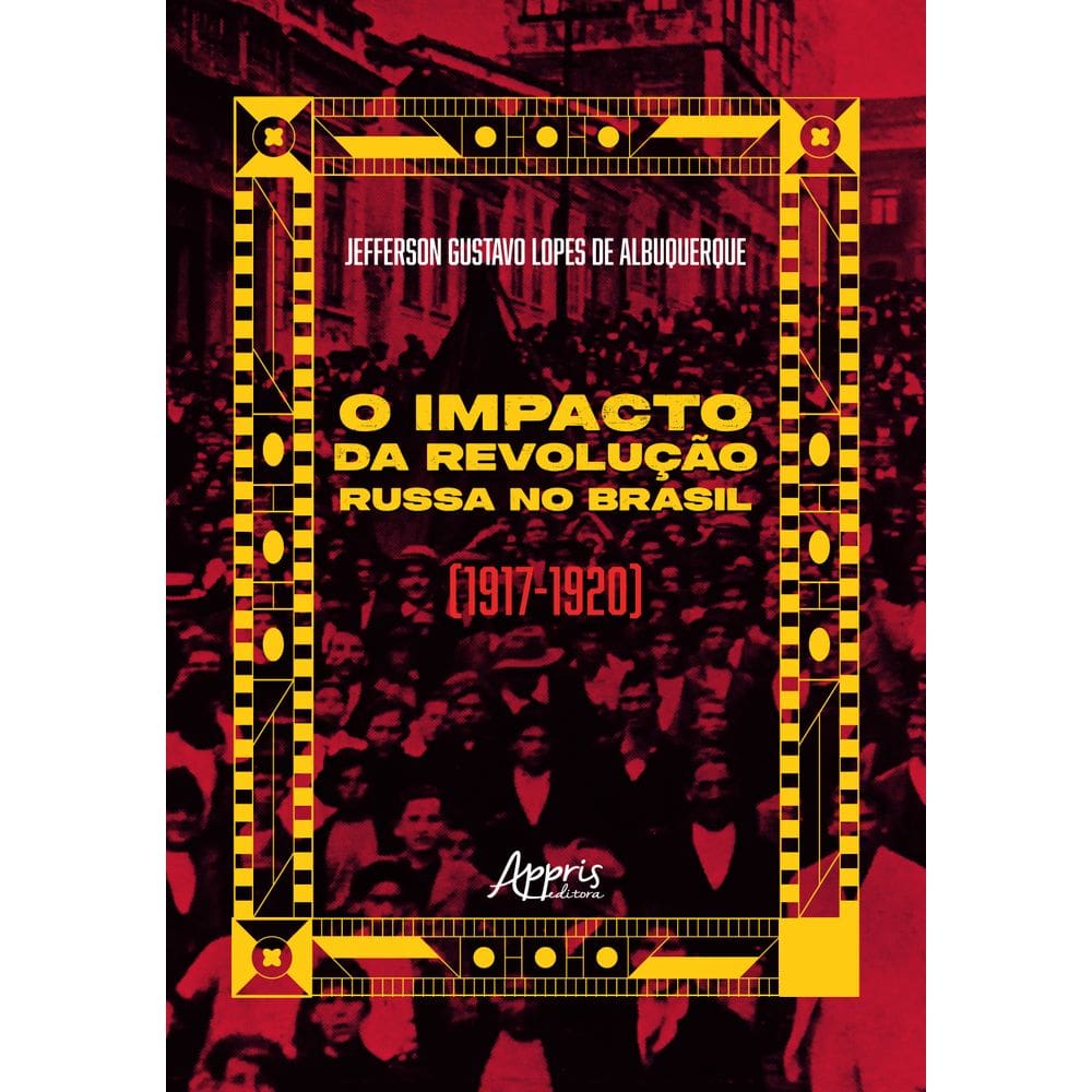 O impacto da revolução Russa no Brasil