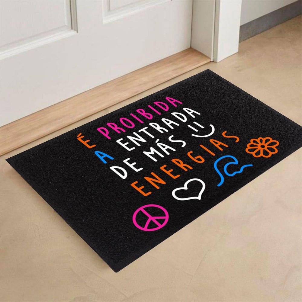 Tapete É Proibida A Entrada De Más Energias 60x40cm