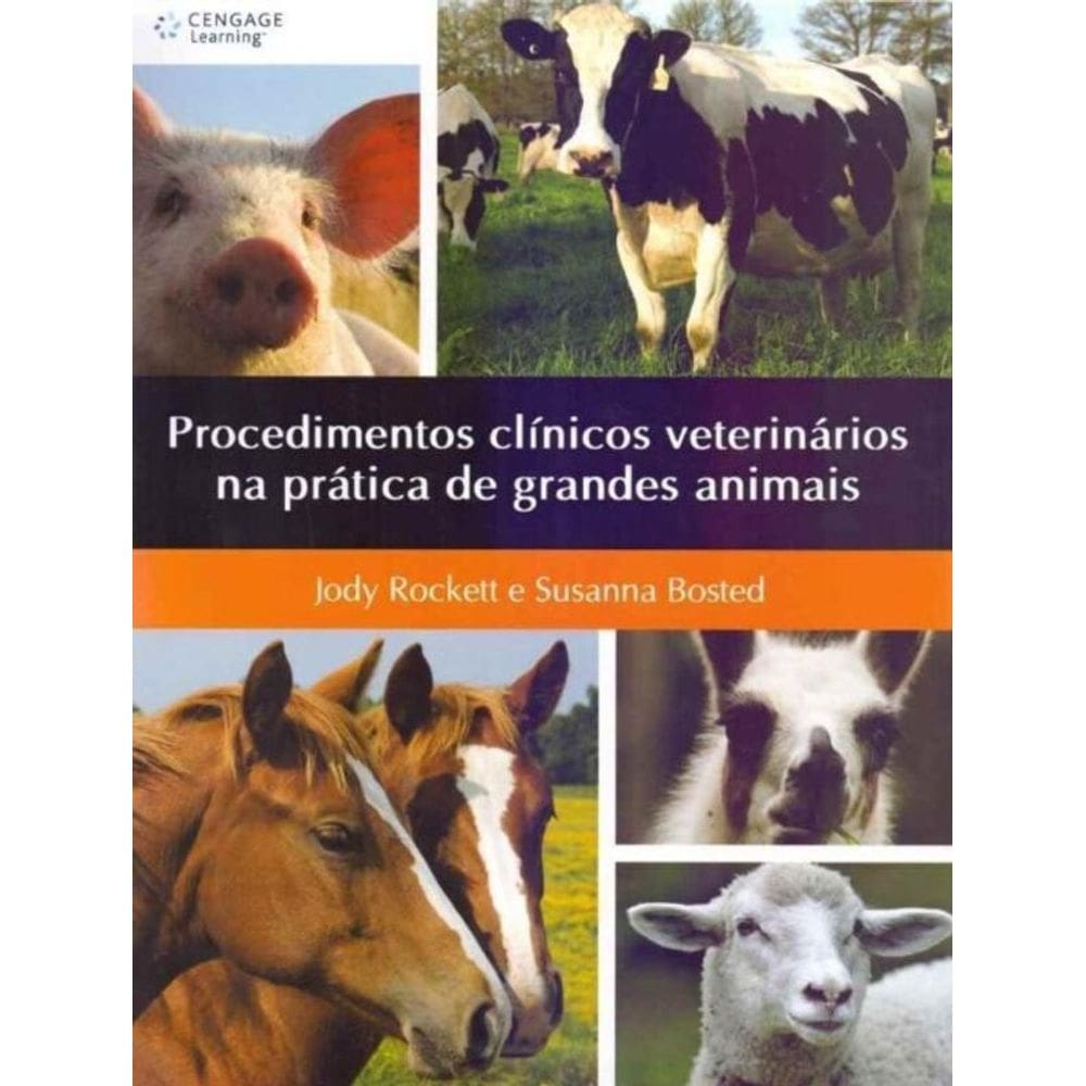 Procedimentos Clínicos Veterinários Na Prática De Grandes Animais