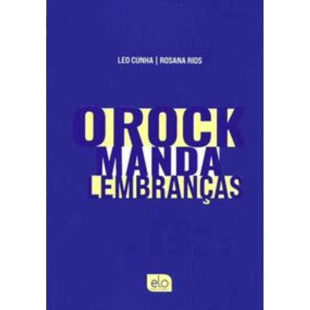 o Rock Manda Lembranças