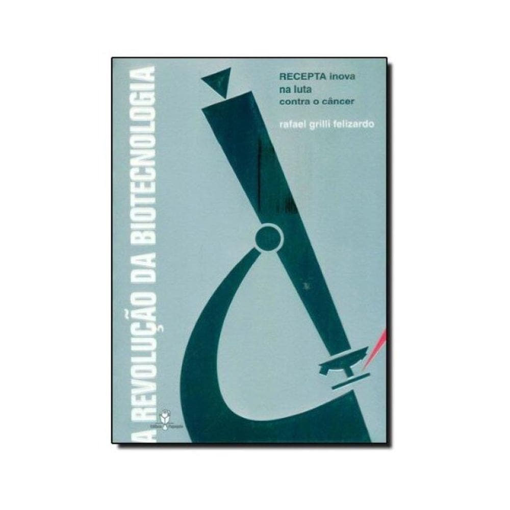 A Revolução Da Biotecnoligia