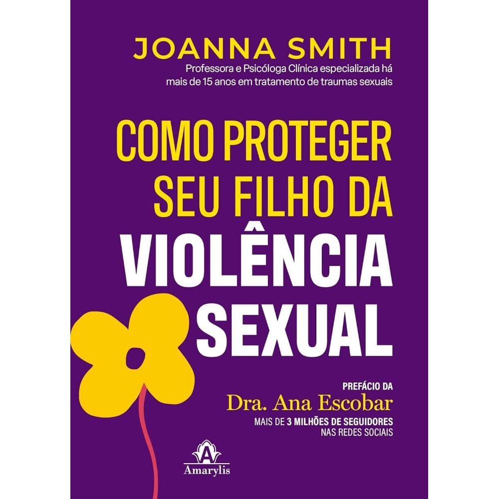 Como proteger seu filho da violência sexual (3107)