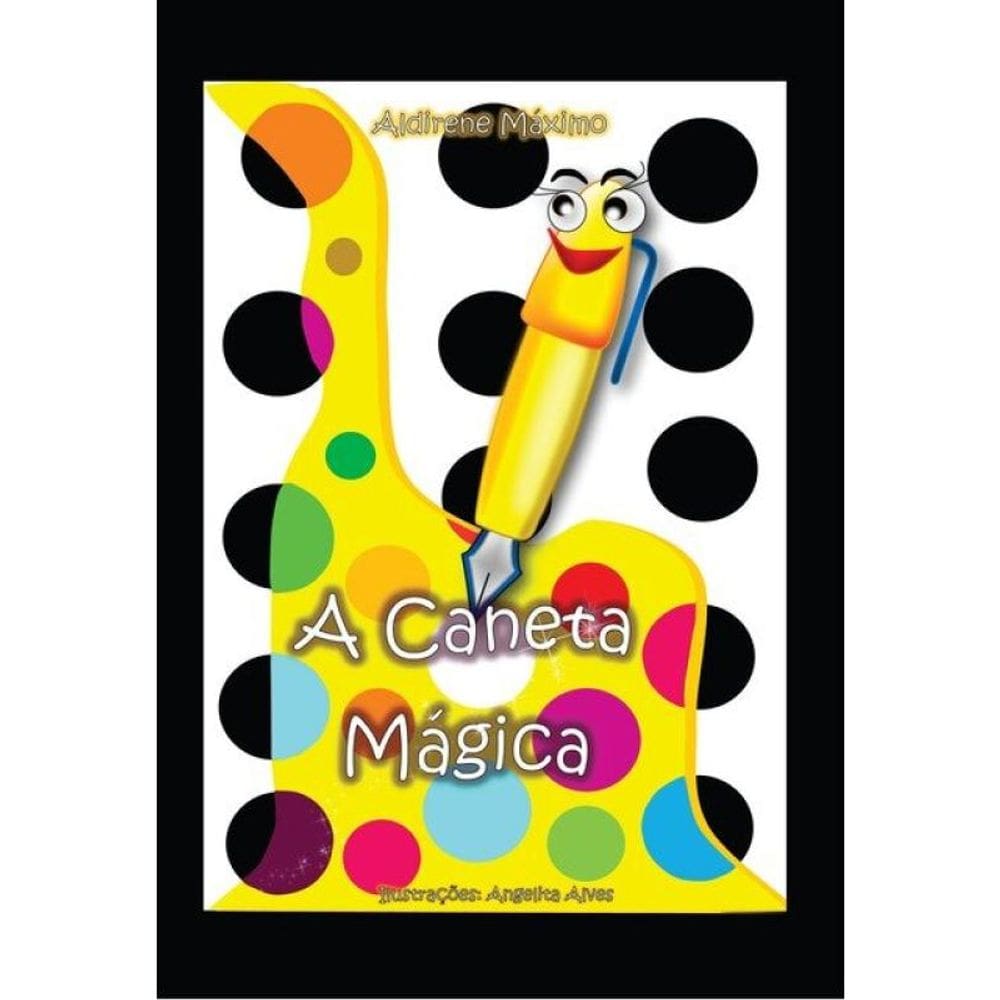 A Caneta Mágica