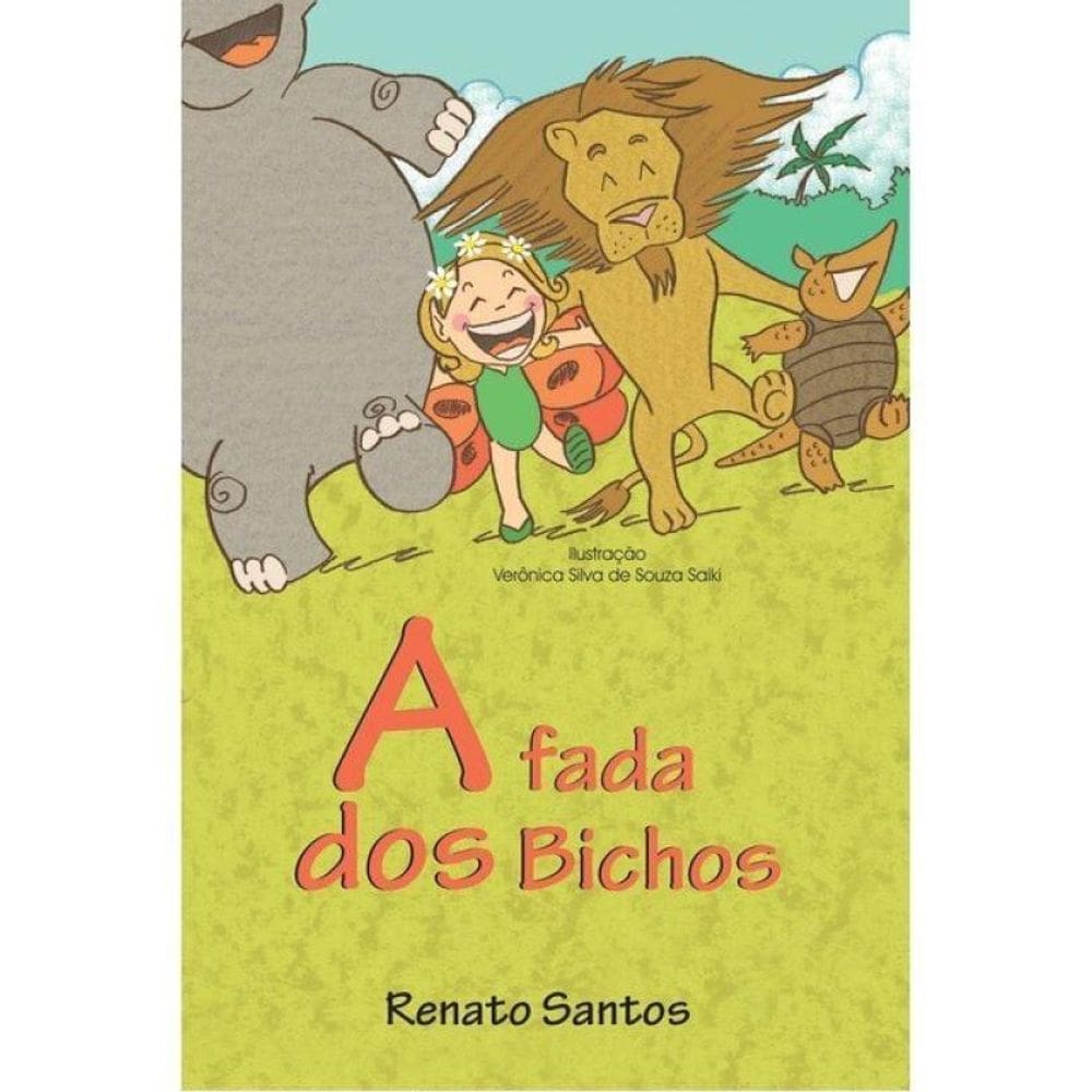 A Fada Dos Bichos