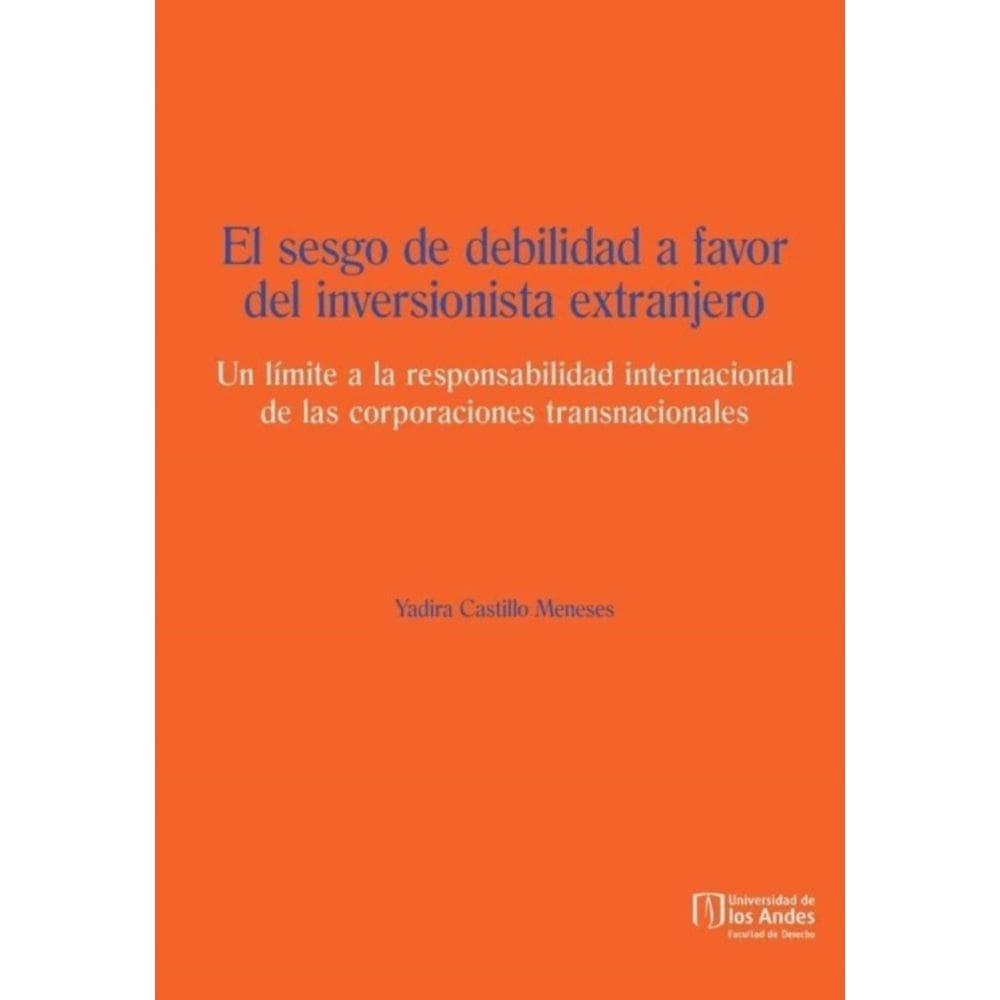 El sesgo de debilidad a favor del inversionista extranjero - Espanhol