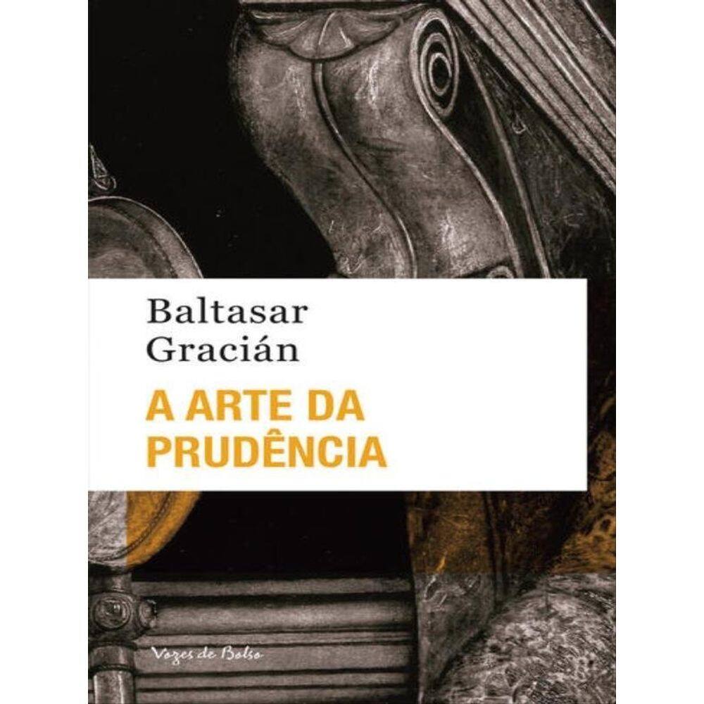 A Arte Da Prudência - Ed. Bolso
