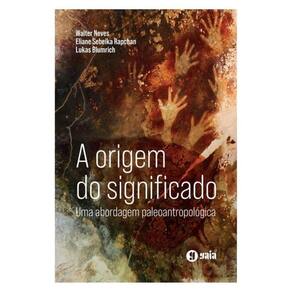 A Origem Do Significado: Uma Abordagem Paleoantropológica