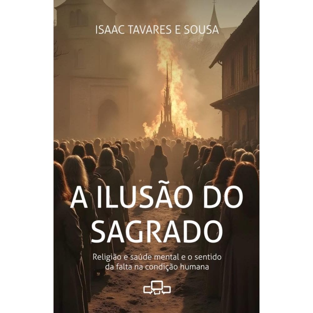 A Ilusão do Sagrado