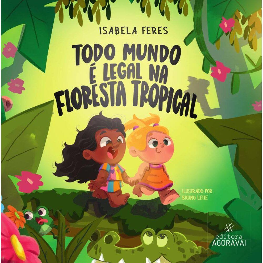 Todo mundo é legal na floresta tropical