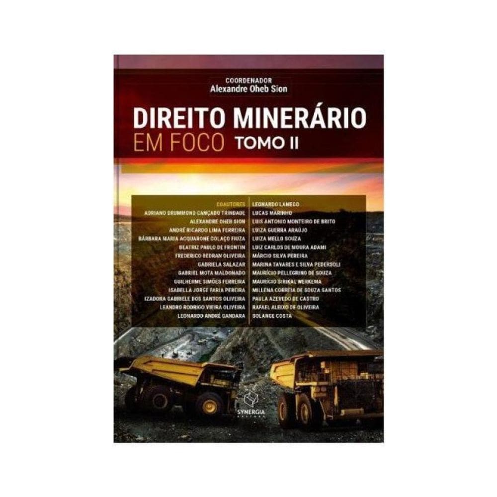 Direito Minerário Em Foco - Tomo Ii