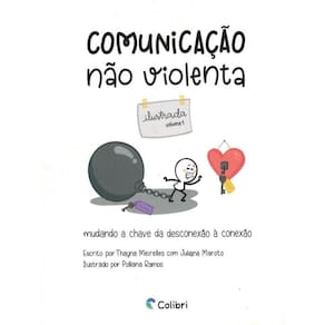 Comunicação Não Violenta Ilustrada - Livro - Vol. 1