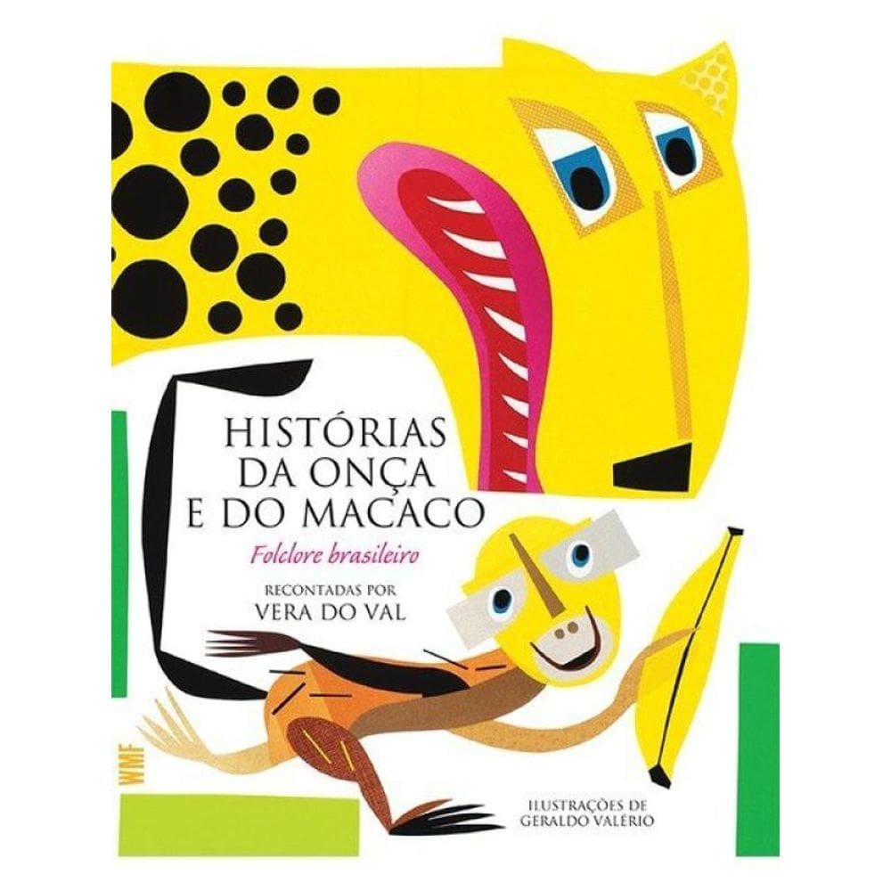 Histórias Da Onça E Do Macaco