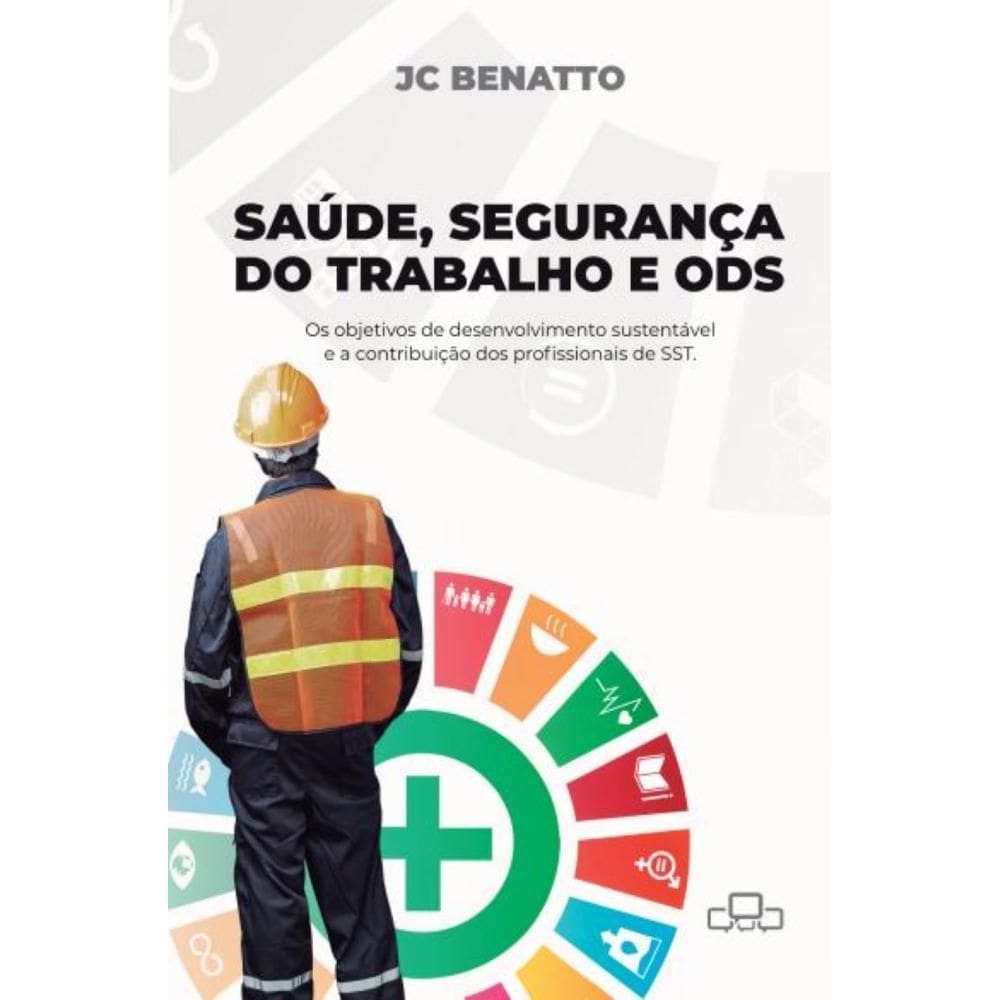 Saúde, segurança do trabalho e ODS