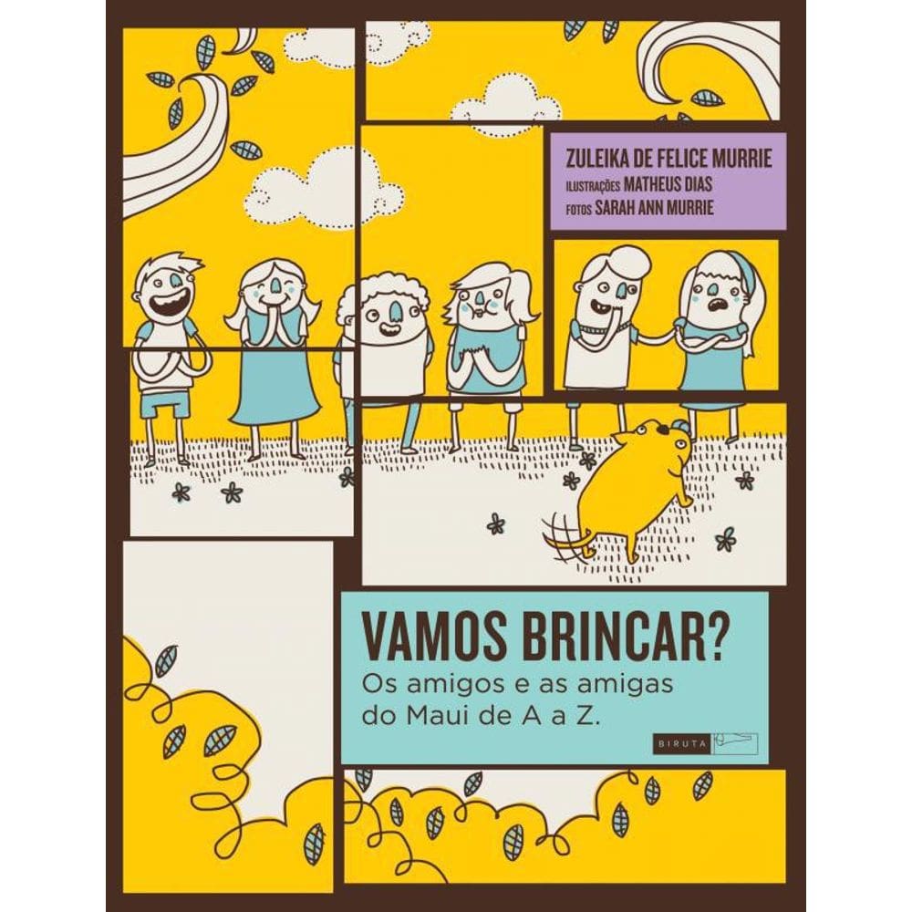 Livro Vamos Brincar Os Amigos E As Amigas Do Maui De A A Z
