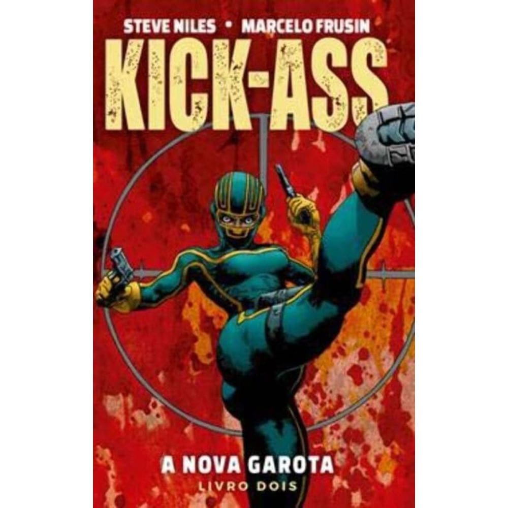 Kick-Ass - Vol. 02 - A Nova Garota
