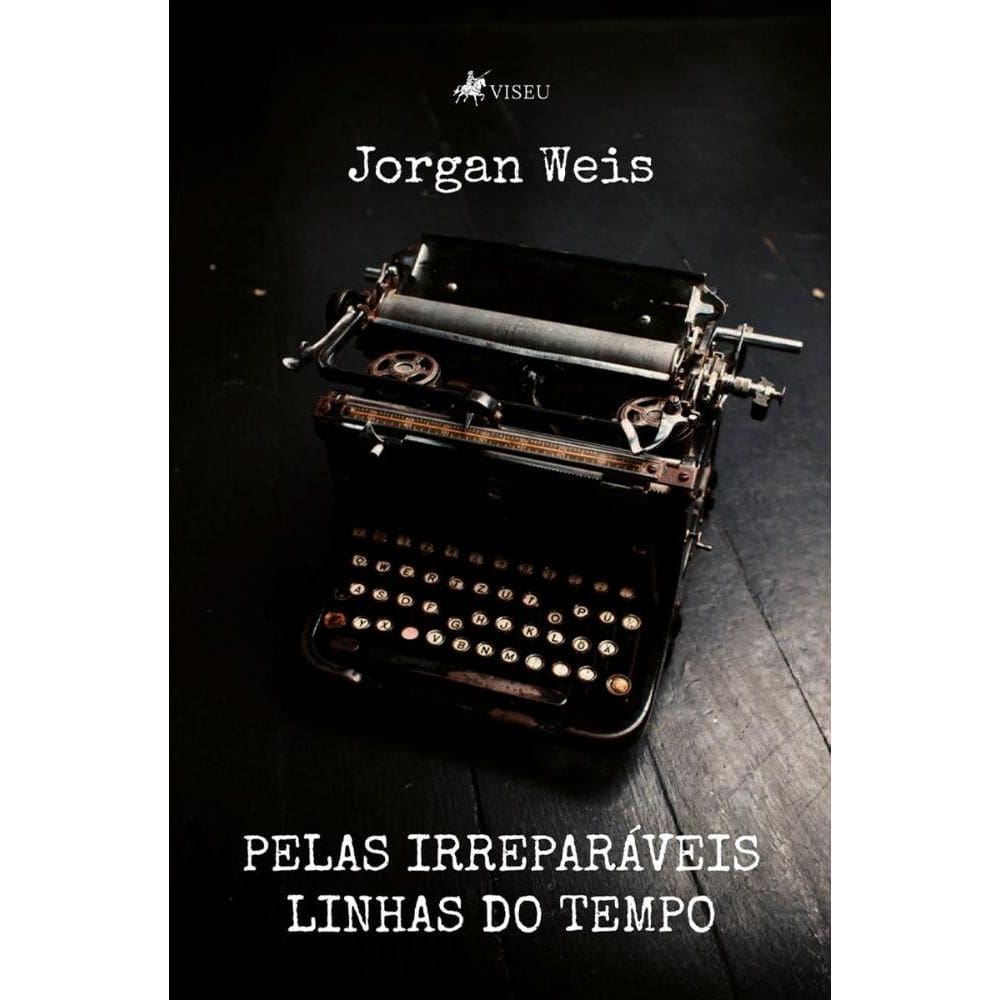 Pelas irreparáveis linhas do tempo