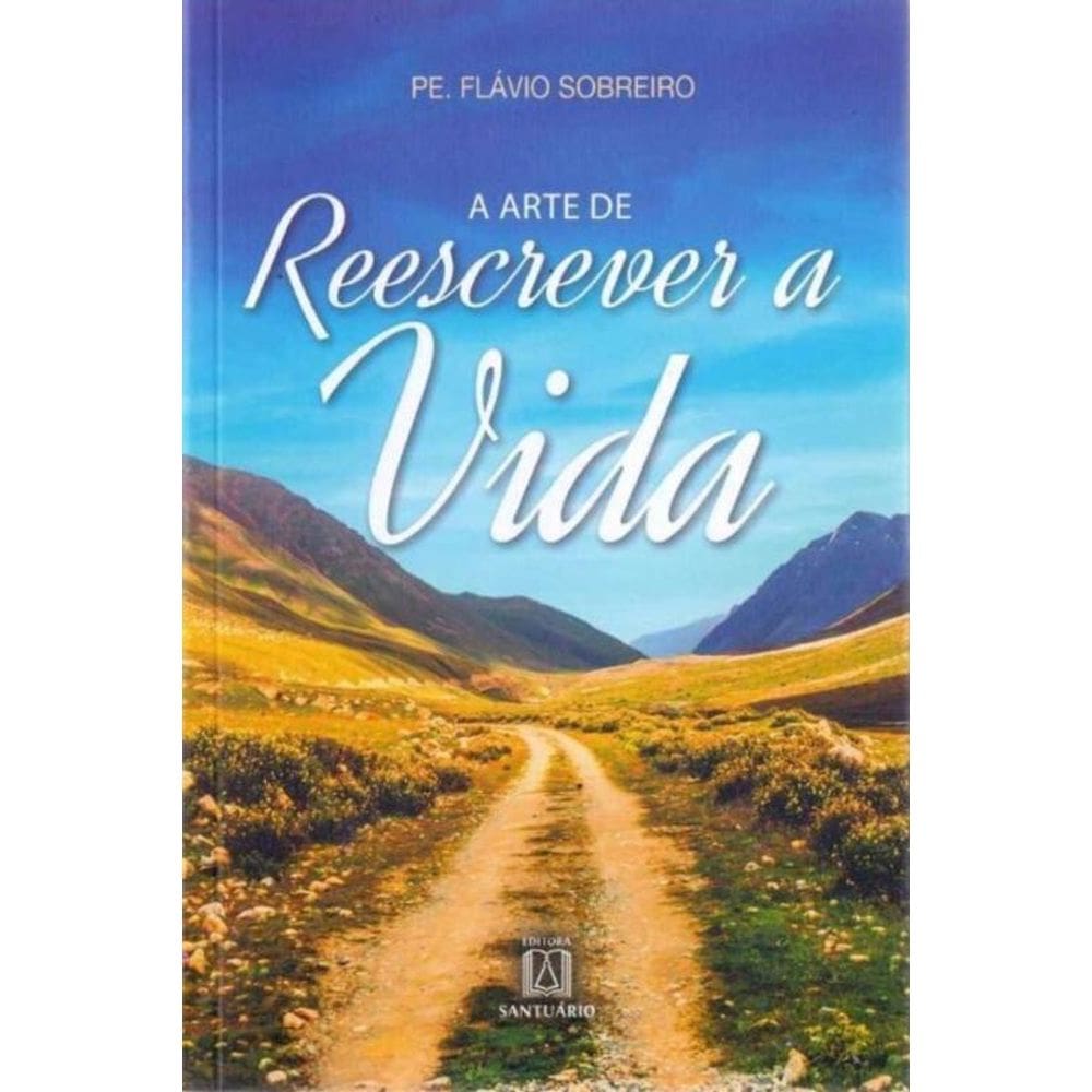 Arte de Reescrever a Vida, A