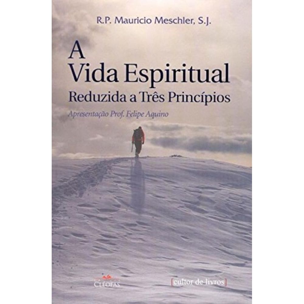 Vida Espiritual Reduzida A Tres Principios, A