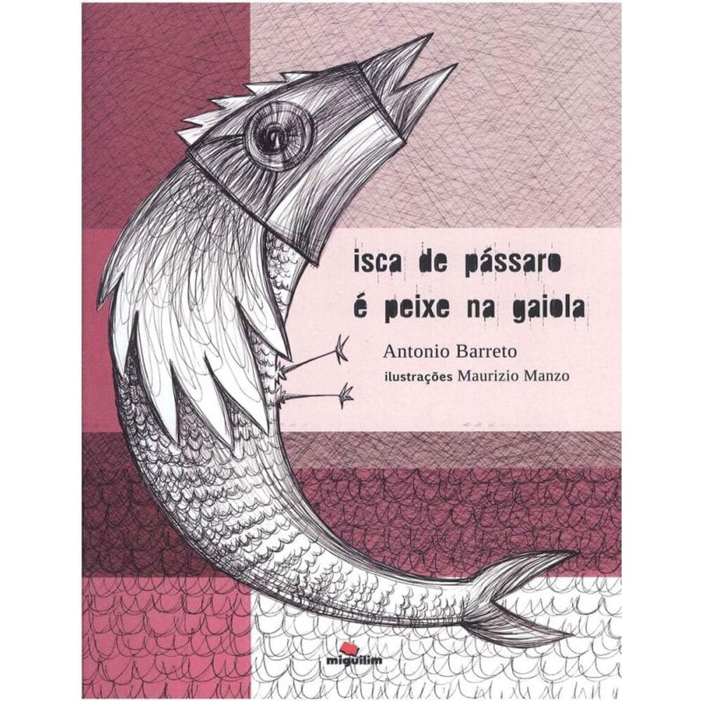 Isca De Pássaro É Peixe Na Gaiola