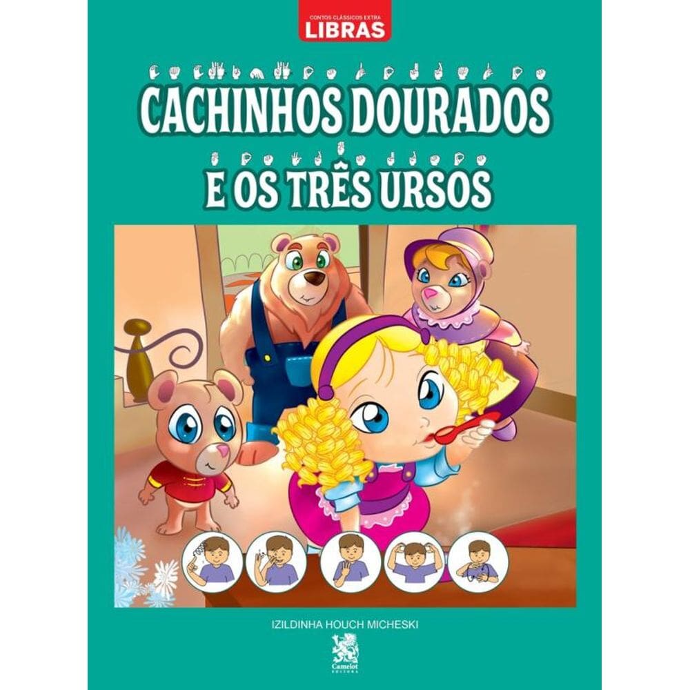 Contos Clássicos em Libras: Cachinhos Dourados e os Três Ursos