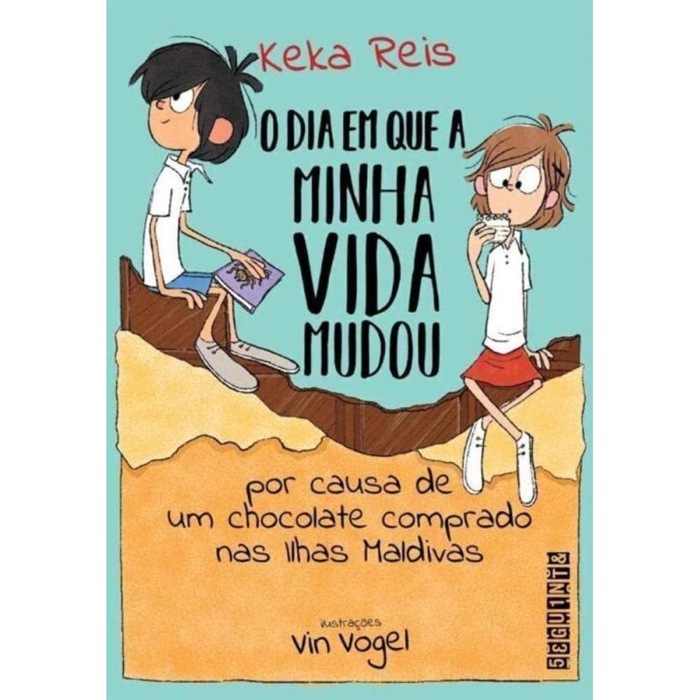 Dia em Que Minha Vida Mudou, O