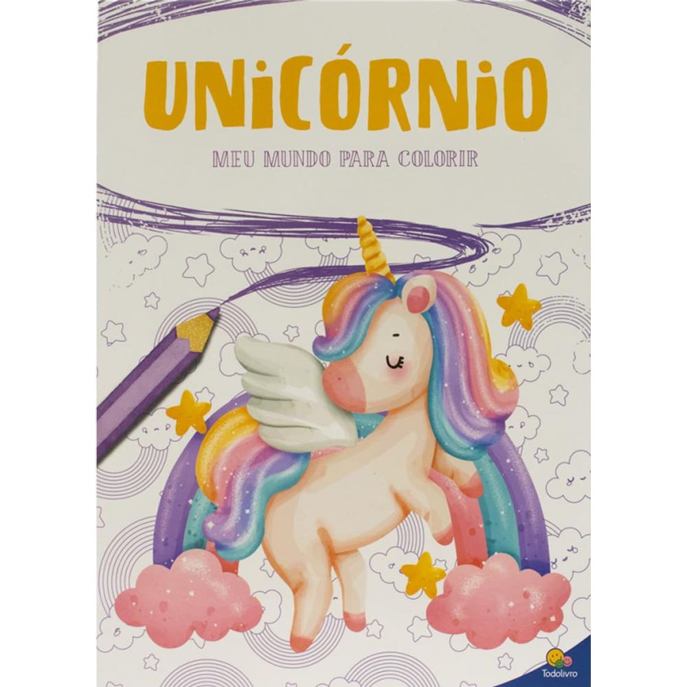 Meu Mundo Para Colorir: Unicórnios
