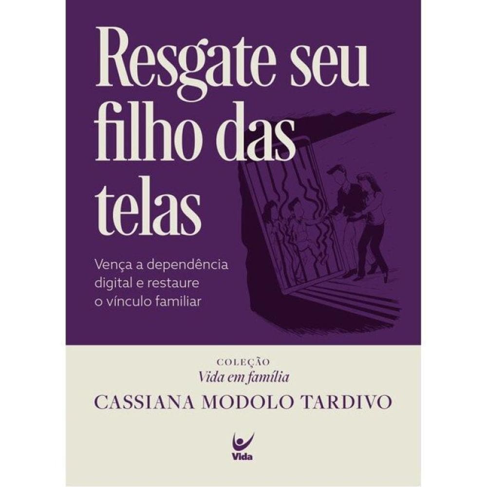 Resgate Seu Filho Das Telas