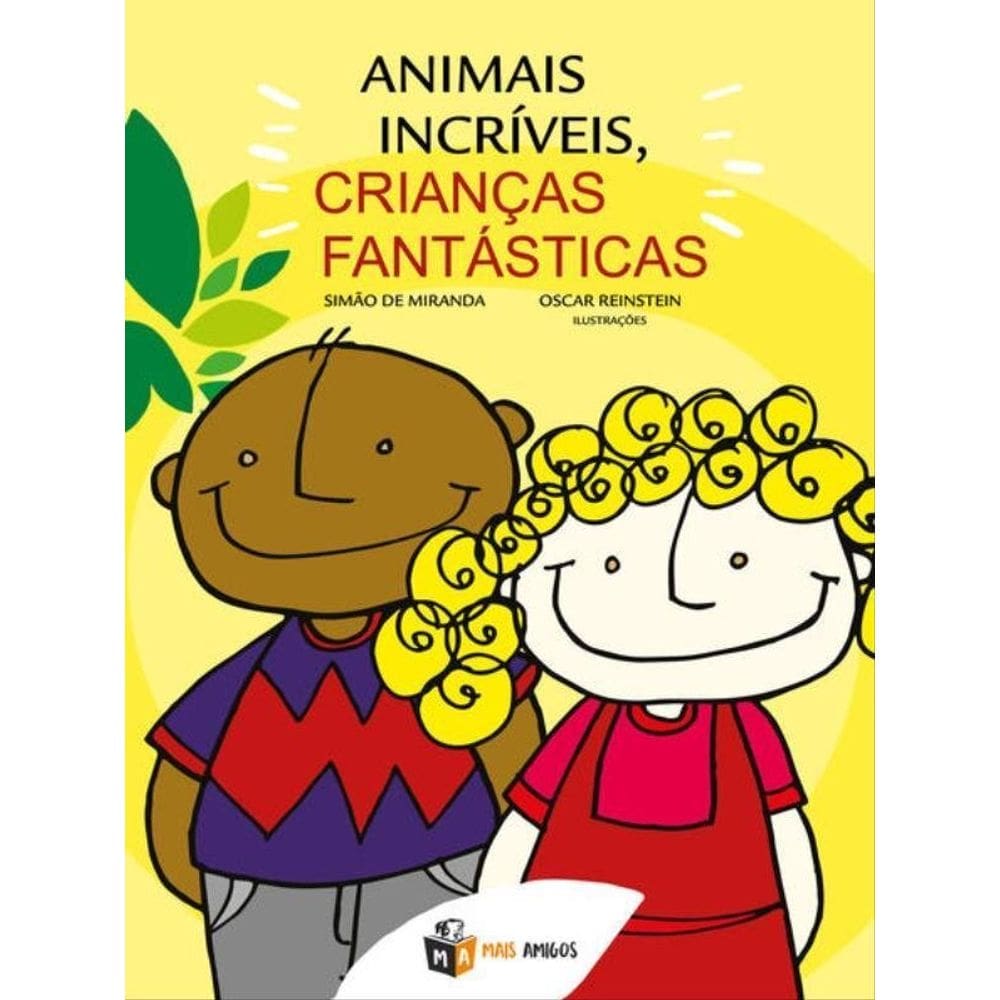 Animais Incríveis, Crianças Fantásticas