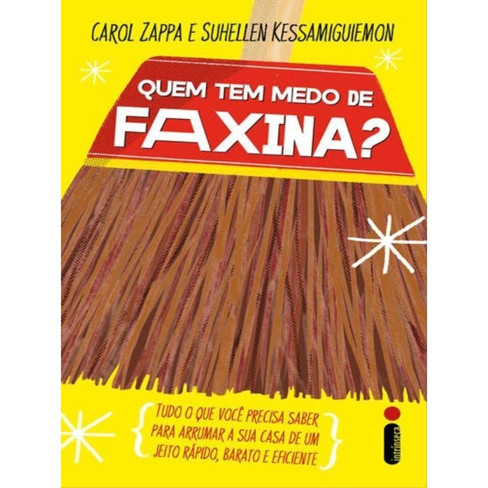 Quem Tem Medo De Faxina?