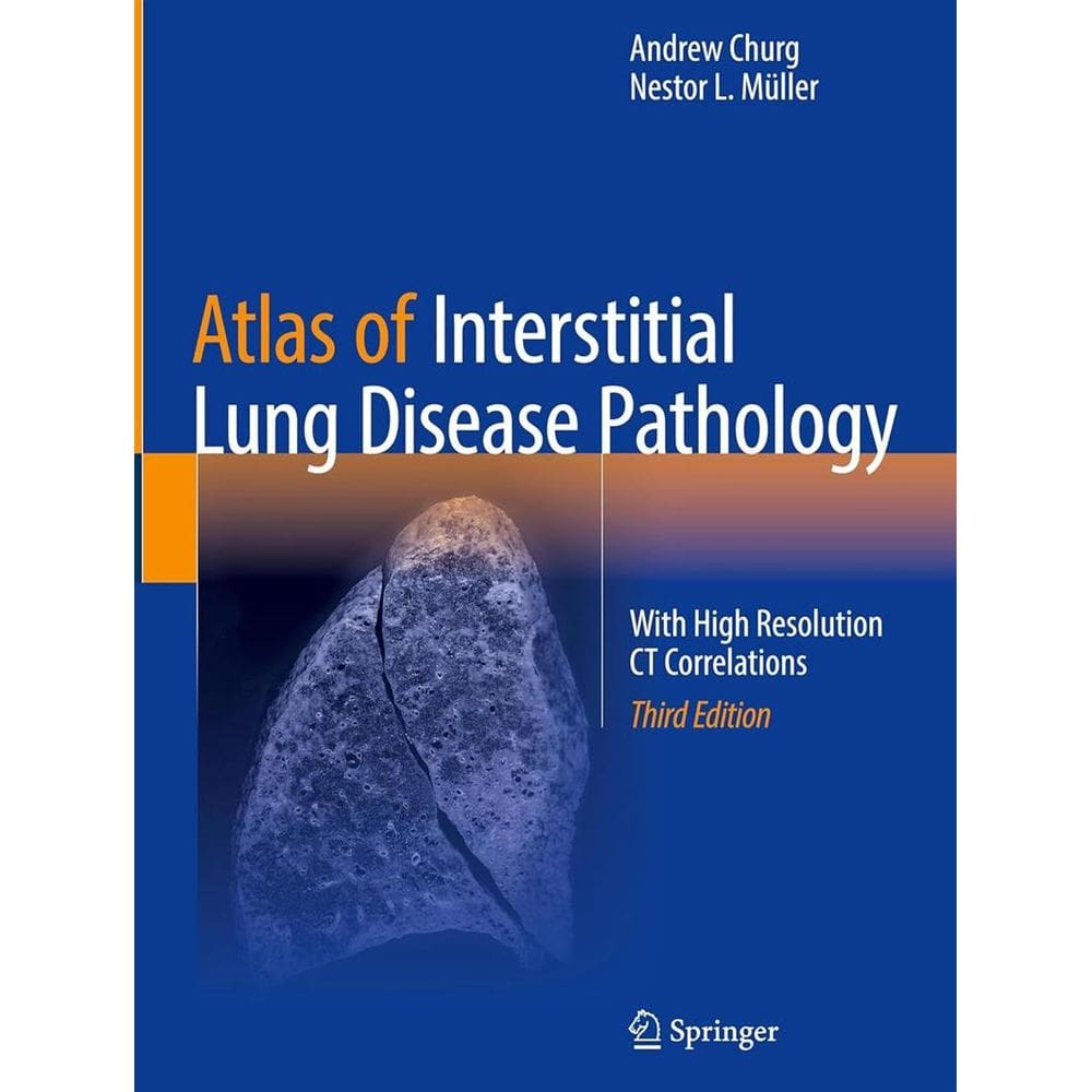 Atlas Of Interstitial Lung Disease Pathology