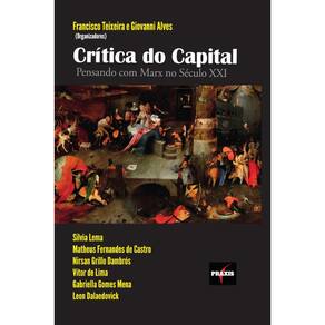 Crítica do Capital: Pensando com Marx no Século XXI