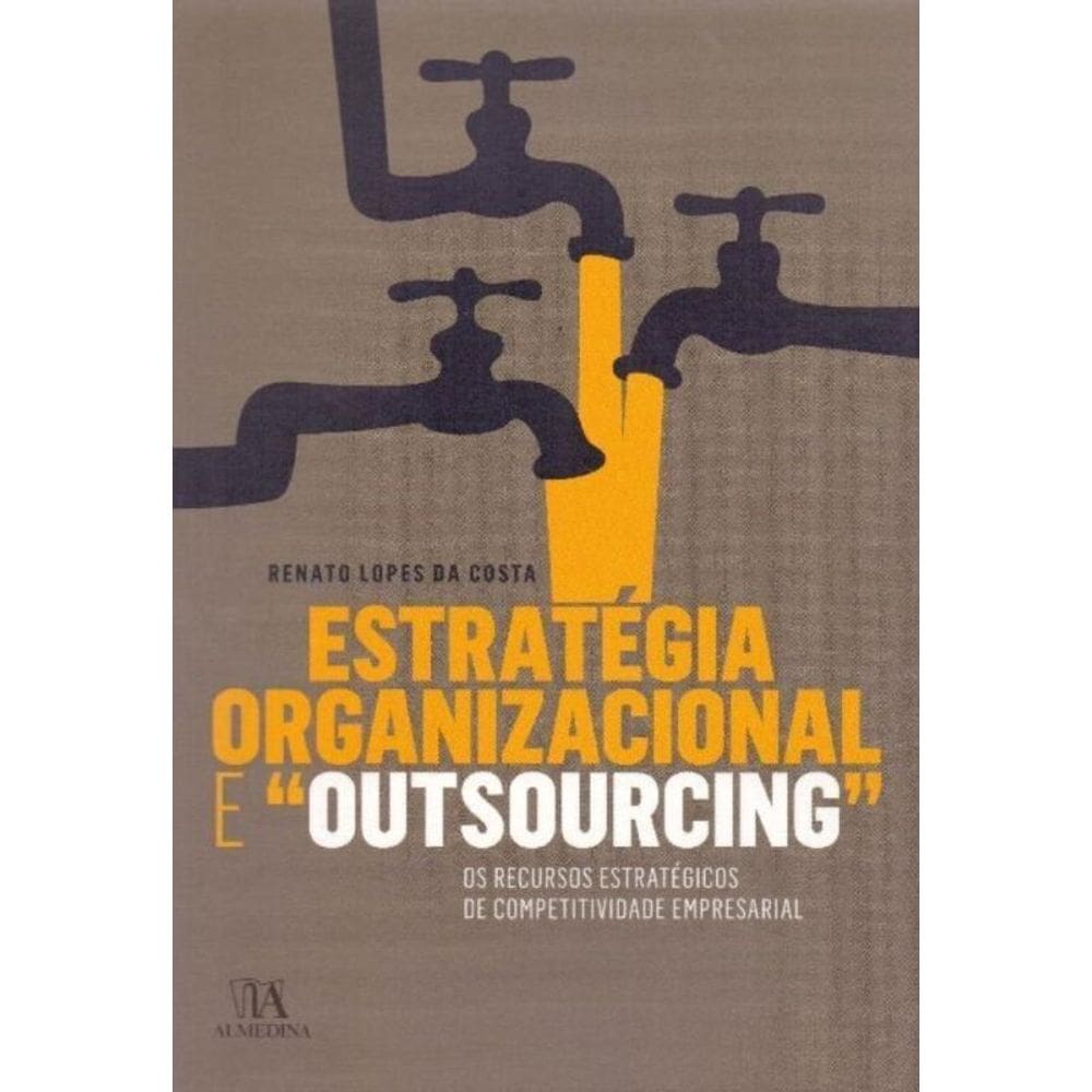 Estratégia Organizacional e Outsourcing