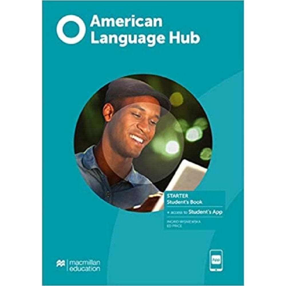American Language Hub Starter - Student`s Pack&app With Workbook With Key