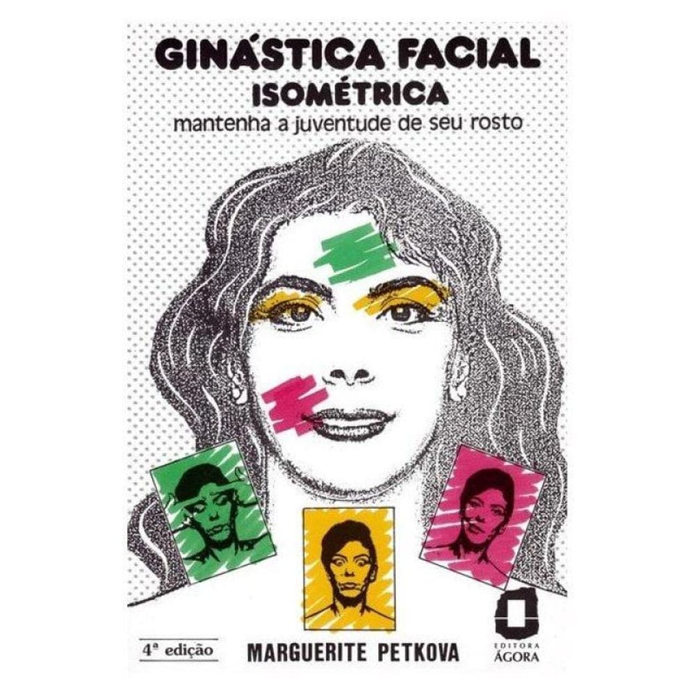 Ginástica Facial Isométrica