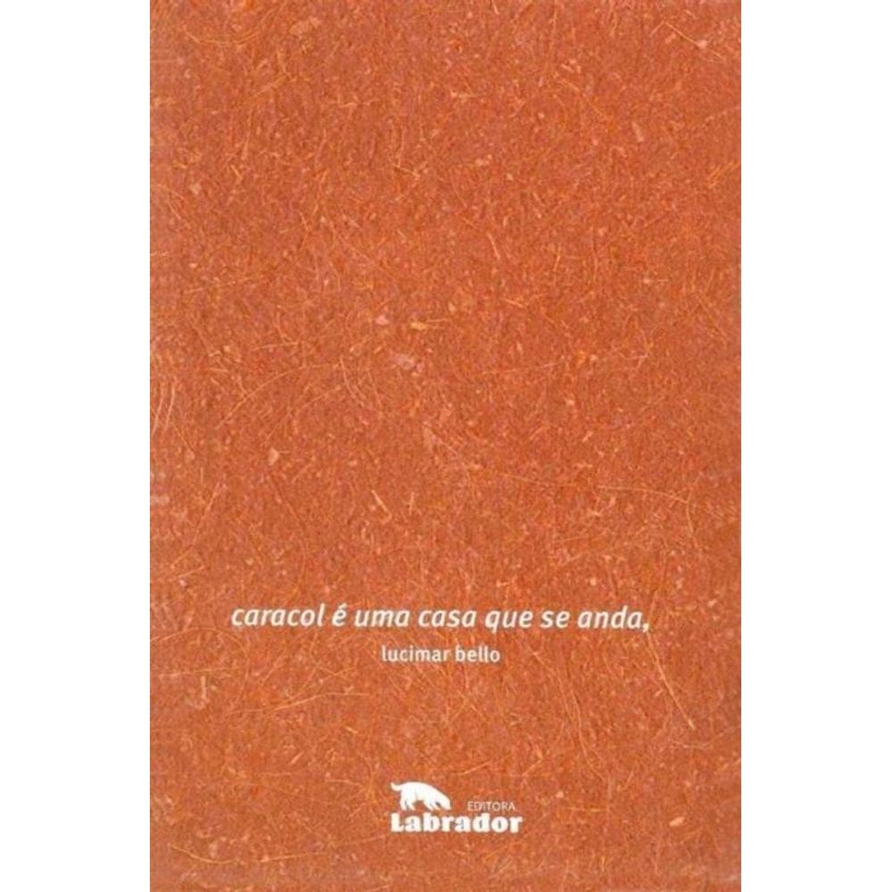 Caracol é uma Casa Que Se Anda