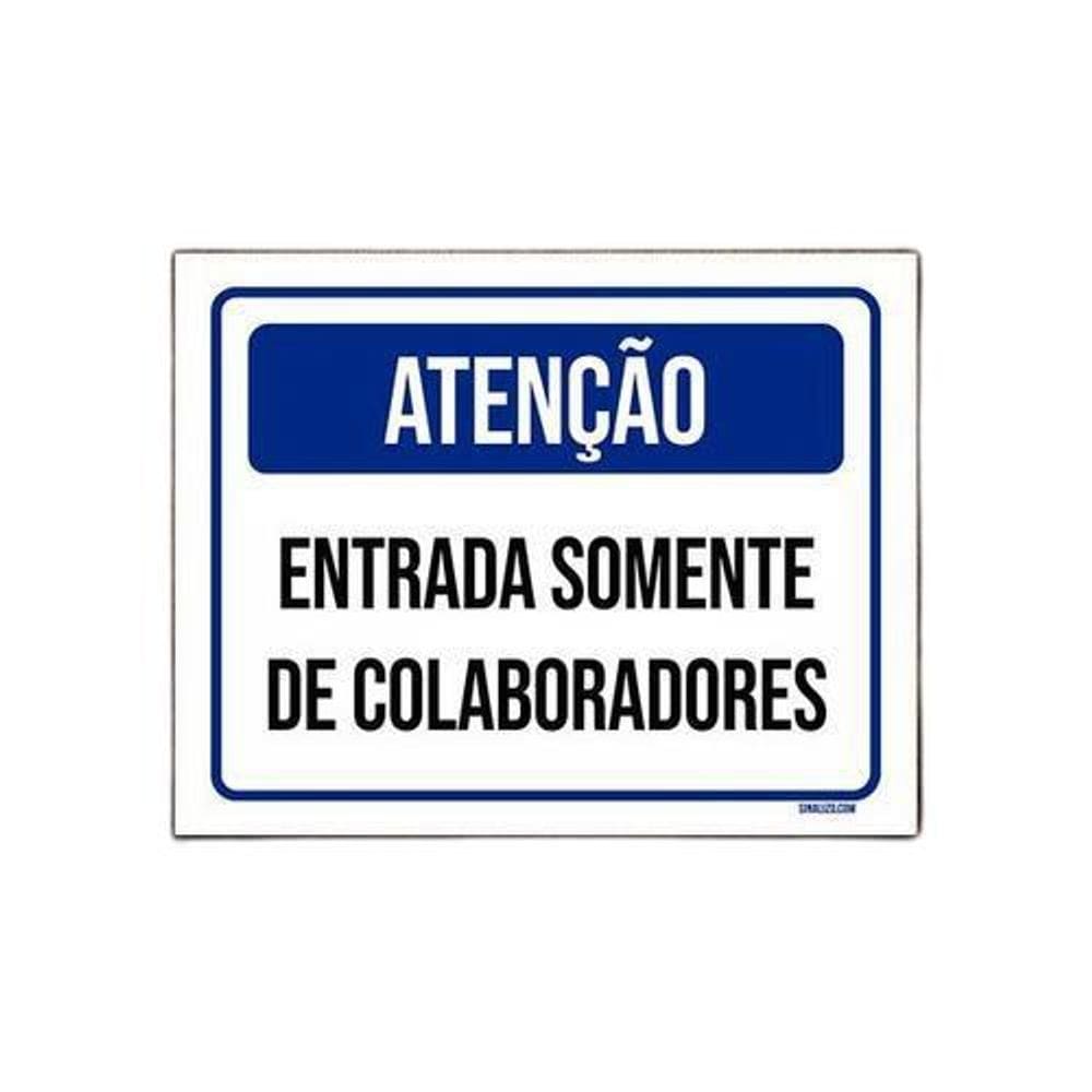 Placa De Atenção - Entrada Somente De Colaboradores 36X46