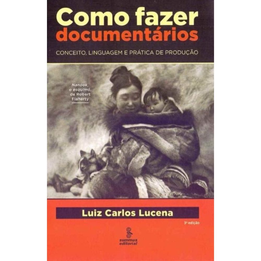 Como Fazer Documentários - 03Ed/18