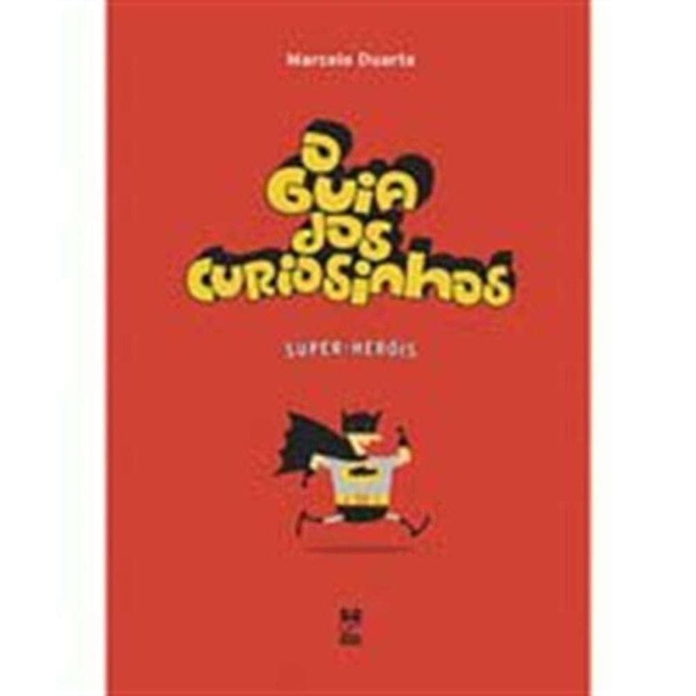 Guia dos Curiosinhos - Super-Heróis, O - 03Ed/11