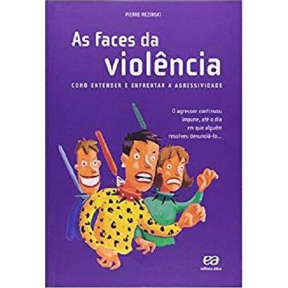 Faces Da Violência, As