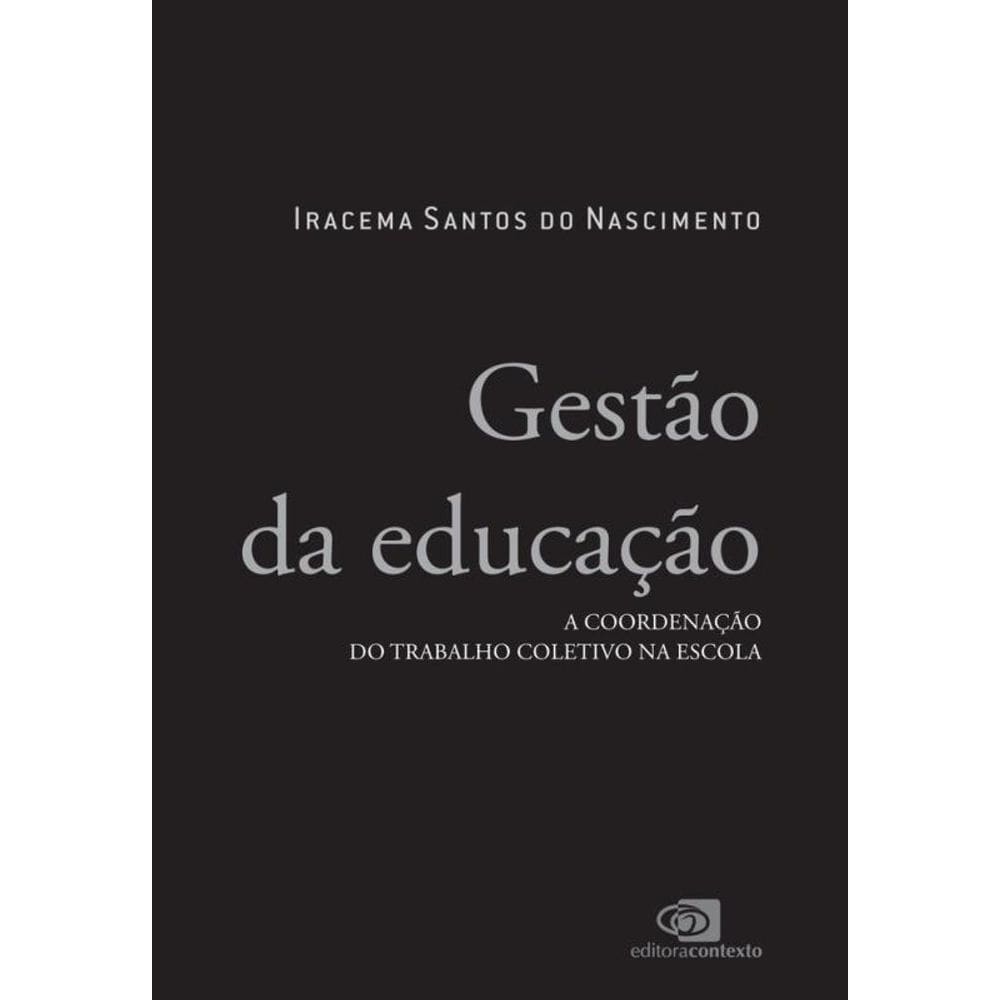 Gestao Da Educacao - A Coordenacao Do Trabalho Col