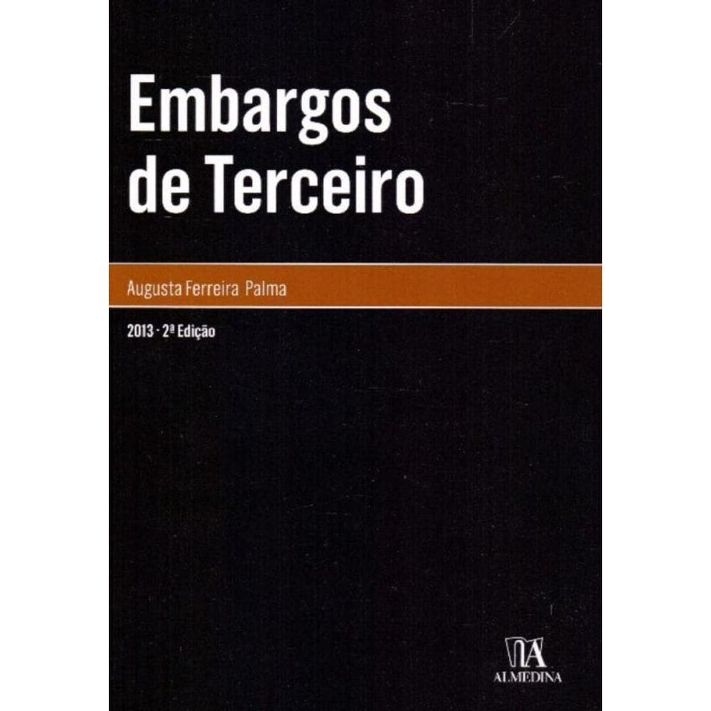 Embargos de Terceiro - 02Ed/13